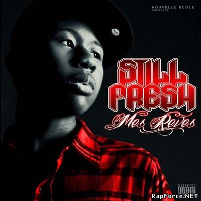 Still Fresh-Mes Reves [France] (2011)