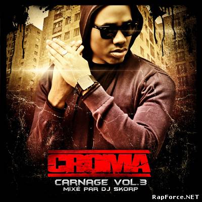 Croma - Carnage Vol. 3 [France] (2011)