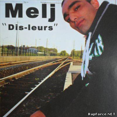 Melj - Dis-Leurs [France] (2011)