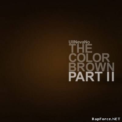 UllNevaNo & Apollo Brown – The Color Brown Part II (2012)