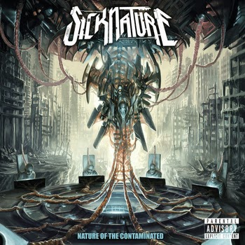 Sicknature - Nature Of The Contaminated (2013)