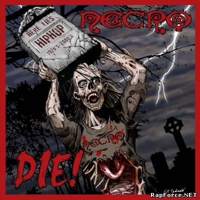 Necro - Die! (2010)