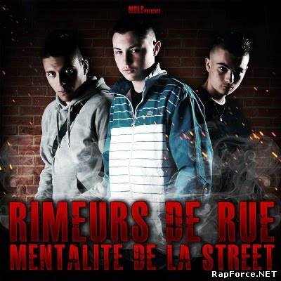 Rimeurs De Rue - Mentalité De La Street [France] (2011)