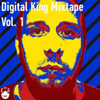 СД — Digital King Vol.1 (Mixtape) (2016) (п.у. Babangida, ST1M, UnderWHAT, leshakenny и др.)