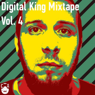 СД — Digital King Vol.4 (Mixtape) (2016) (п.у. ST1M, Shot, Kunteynir, Oxxxymiron, Tanir и др.)