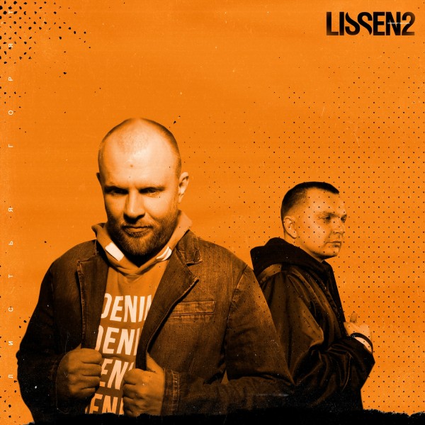 LISSEN2 (Fonetic & Lil'Den) — Сборник новых треков (2020)