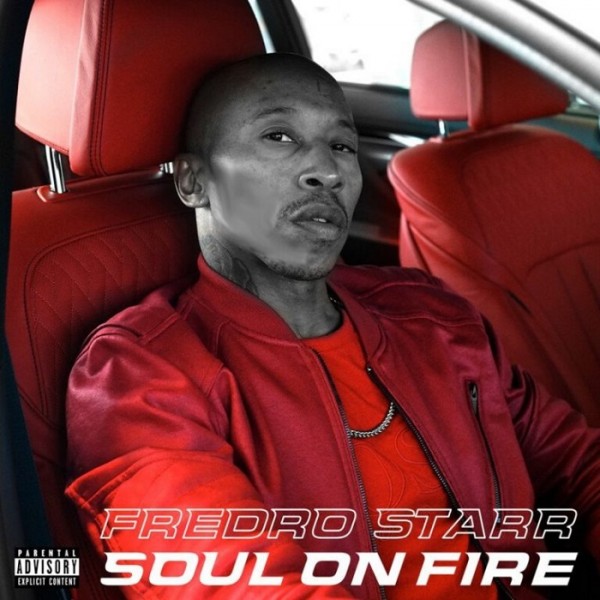 Fredro Starr (ONYX) — Soul On Fire (2021)