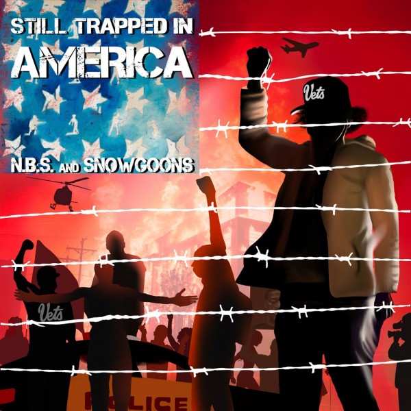 N.B.S. & Snowgoons — Still Trapped In America (2020)