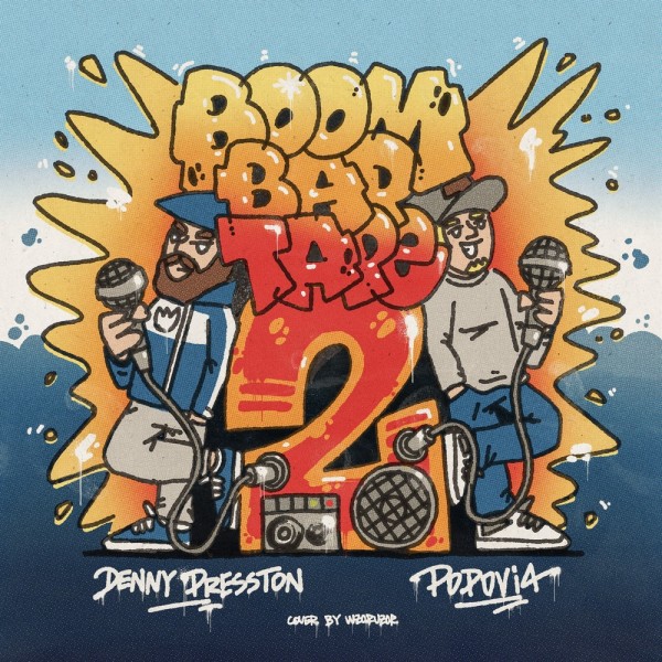 Popovi4 & Denny Presston — Boom Bap Tape 2 (2022)