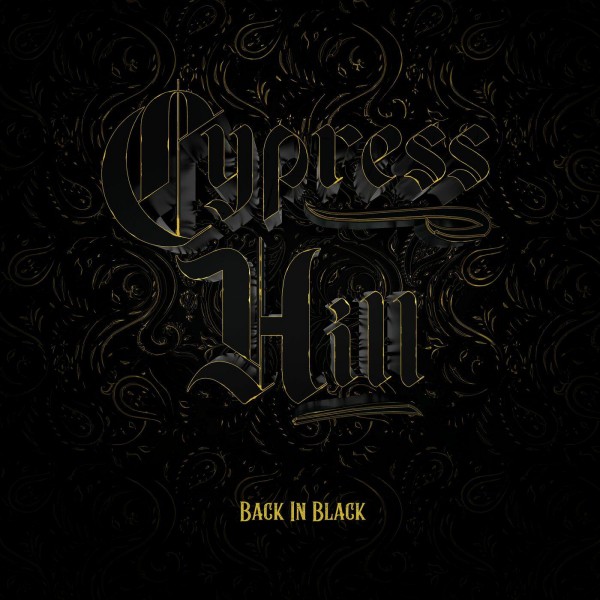 Cypress Hill — Back in Black (2022)