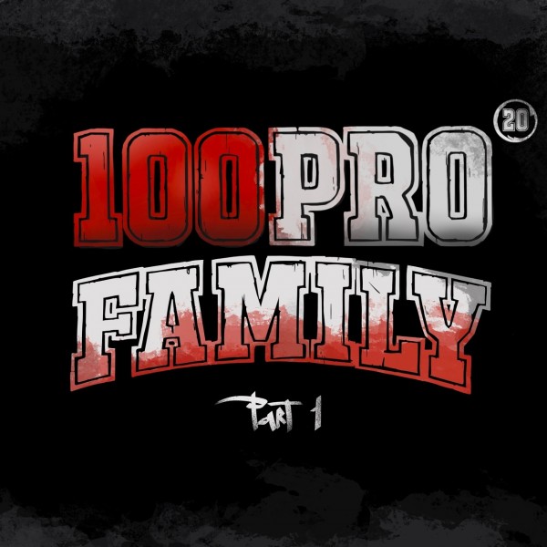 100PRO Family — 20 (Part 1) (2022) (п.у. ШЕFF, Al Solo, Голос Донбасса, Руставели, White Hot Ice, Джи Вилкс и др.)