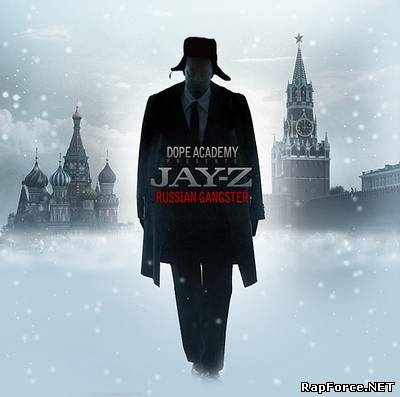 Jay-Z - Russian Gangster (2009) Mixtape