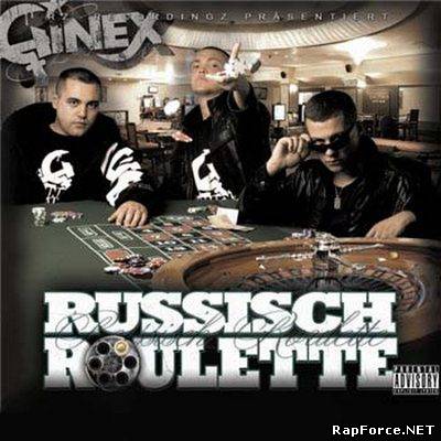 Ginex - Russisch Roulette (2009) Ginex - Russisch Roulette (2009)