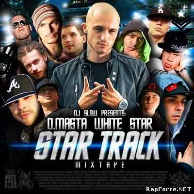D. Masta - Star track Mixtape (2009)