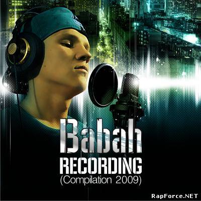 Babah - RECORDING (Compilation 2009)