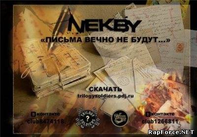 Nekby - Письма вечно не будут... (сингл) (2009)