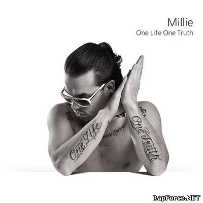 Millie - Одна жизнь, одна правда (One Life One Truth) (2010)