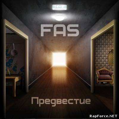 FAS - Предвестие (2010)