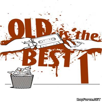 OLD is the BEST