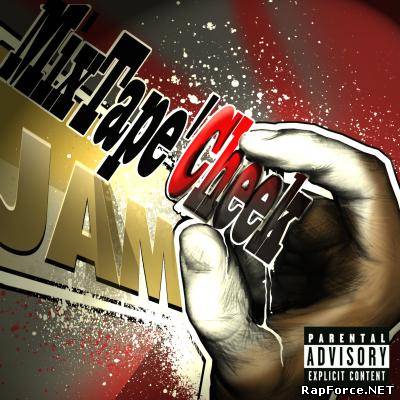Jam - The Mixtape' Cheek (2010)