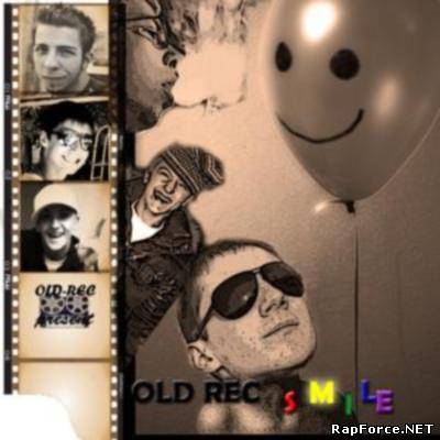 Old Rec MixTape - Улыбайся [при уч. Jocke(8 floor), Crush, vanes [Poison Rec], miXei, Le$ya] (2010)