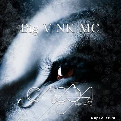 Big V NIK MC - Слеза [Mixtape] (2010)