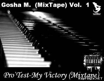 Pro'Test - My Victory (MixTape 2010)