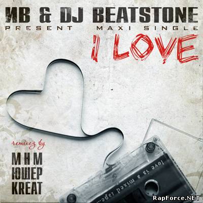 ИВ & DJ Beatstone - I Love (2010) Maxi-Single