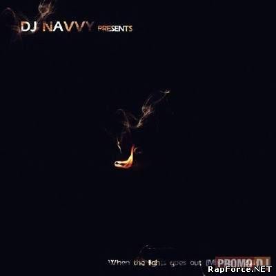 DJ Nаvvу - Whеn Thе Lights Goеs Out (2010)
