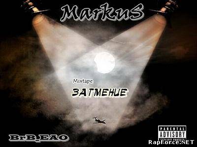 MarkuS(BrB EAO)- ЗАТМЕНИЕ (MixTape 2010)