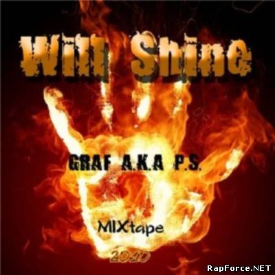 Graf a.k.a P.S. - Will Shine (2010)