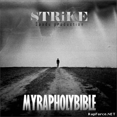 STRiKE - Myrapholybible (2010)