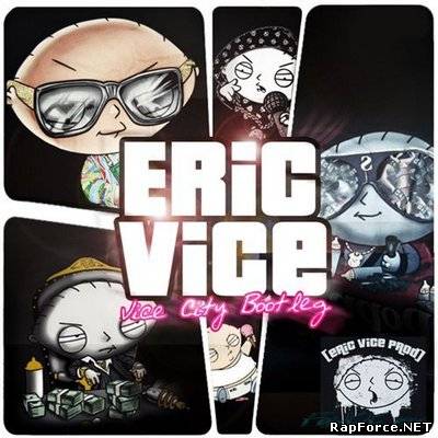 Eric Vice - Vice Сity (2010)