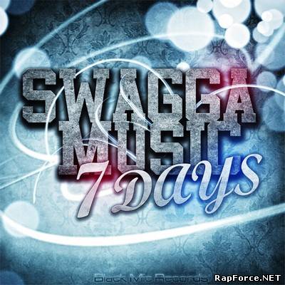 SWAGGA MUSIC - 7 Days [2010]