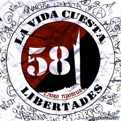 La Vida Cuesta Libertades - Слово Против! (2010)