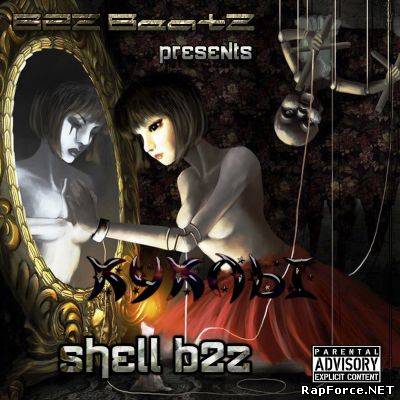 Shell B2Z - КУКЛЫ (2010) (Prod. by B2Z BeatZ)