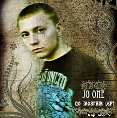 Jo ONE a.k.a. Tech ONE a.k.a. Double ONE - ПО МОЗГАМ (EP)