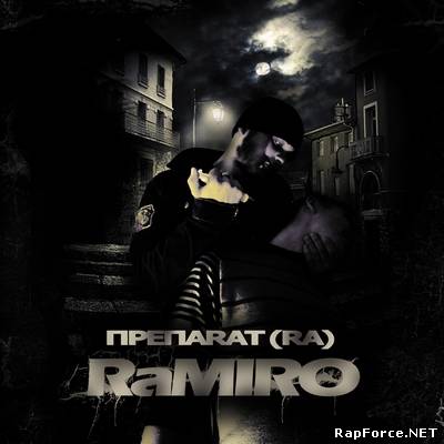 RaMIRO - ПрепАRAТ (RA) (2010)