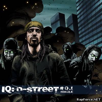 IQ - O-Street 0.1 (Single) (2011)