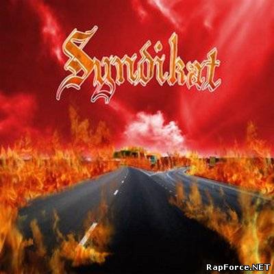 Syndikat - Полная дискография (2006-2011)
