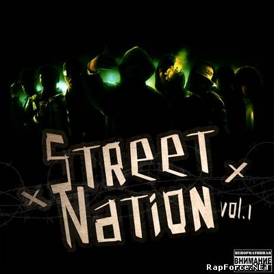 Уличная Нация Vol. 1 (2011)