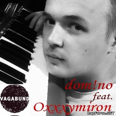 Oxxxymiron feat. dom!no - Привет со дна (2011)