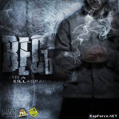 Pra (Killa Gramm) — ВЕСъ (2012) Pra (Killa Gramm) — ВЕСъ (2012)