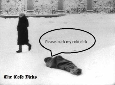 The Cold Dicks (Андрей Жильцов и Ваня Айван) — Please, suck my cold dick (2012) The Cold Dicks (Андрей Жильцов и Ваня Айван) — Please, suck my cold dick (2012)