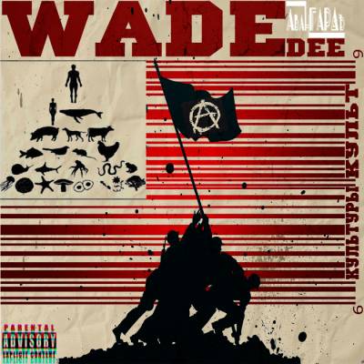 Wade Dee (АванГАРДъ) — Культуры Культ (2013)