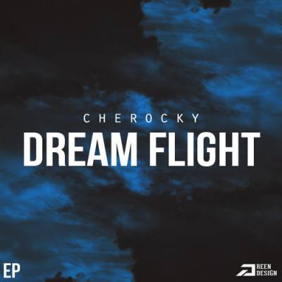 Cherocky (Aztecs) — Dream Flight (2013) EP