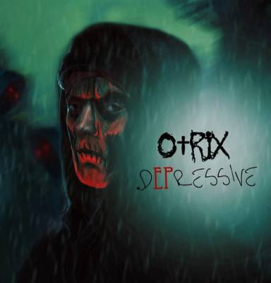 .O†rix — dEPressive (2013)