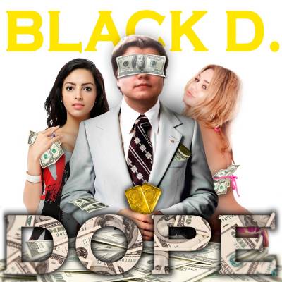 Black D. — Dope (2014)