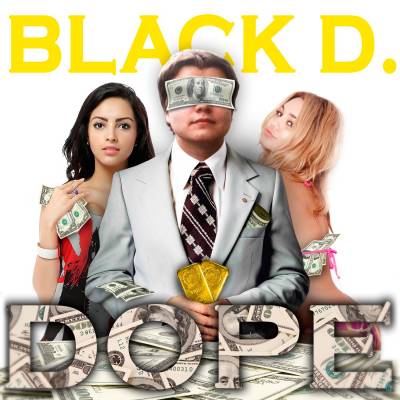Black D. — Dope (2014) Black D. — Dope (2014)