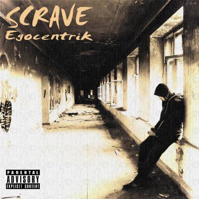 Scrave — Egocentrik (2014)